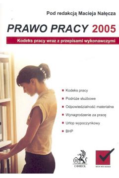 Prawo pracy 2005 - Na��cz Maciej (red.)