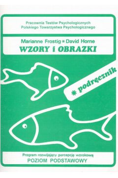 Program Frostig Podr�cznik poziom podstawowy - Frostig Marianne Horne David - Frostig Marianne Horne David