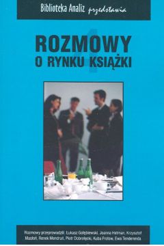 Rozmowy o rynku ksi��ki
