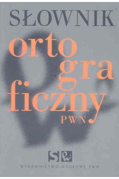 S�ownik ortograficzny PWN - Anna K�osi�ska 