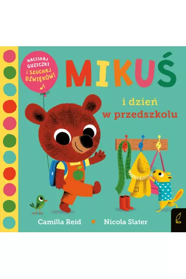 Ksi��ka d�wi�kowa. Miku� i dzie� w przedszkolu - Camilla Reid