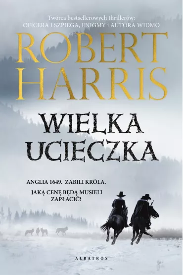 Wielka ucieczka - Robert Harris