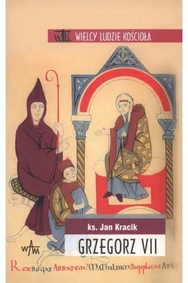 Grzegorz VII - Jan Ks Kracik