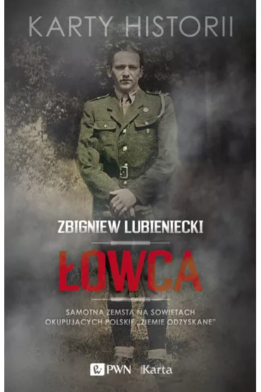 Karty historii. �owca - Zbigniew Lubieniecki