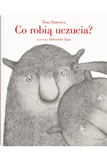 Co robi� uczucia? - Tina Oziewicz