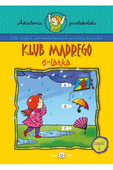 Akademia przedszkolaka. Klub m�drego 6-latka cz. 1 - Anna Podg�rska