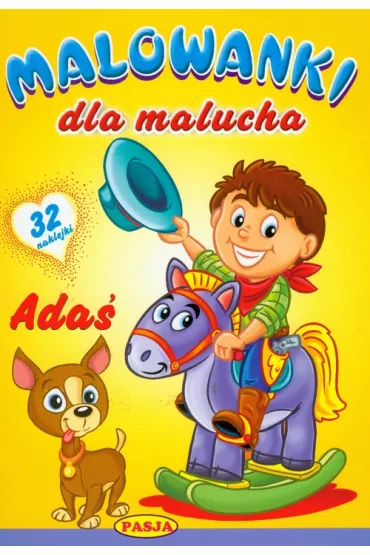 Malowanki dla maluch�w. Ada�.