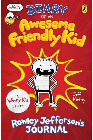 Diary of an Awesome Friendly Kid. Rowley Jefferson's Journal - Jeff Kinney