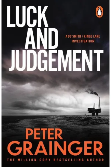 Luck and Judgement - Peter  Grainger