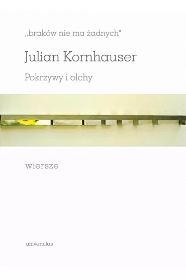 Pokrzywy i olchy - Julian Kornhauser
