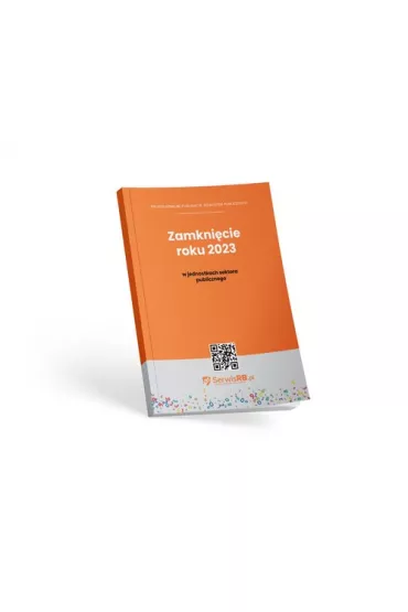Zamknicie roku 2023 w jednostkach sektora publicznego - Barbara Jarosz, Izabela widerek