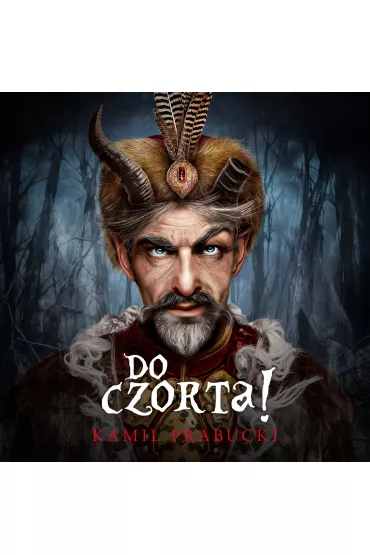 Audiobook Do czorta! Nowe porzdki w polskim piekle mp3 - Kamil  Prabucki