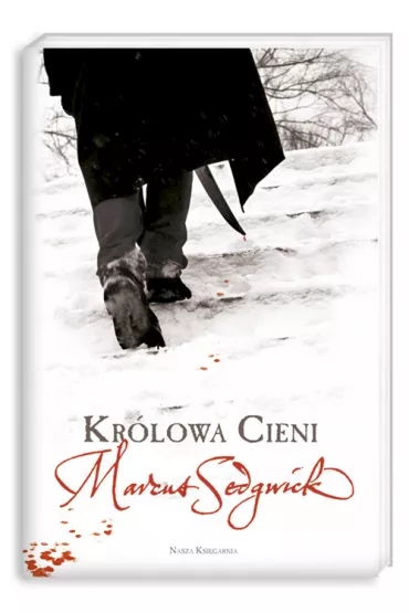 Kr�lowa Cieni - Marcus Sedgwick, Marcus Sedgnick