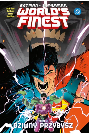 Uniwersum DC Dziwny przybysz. Batman/Superman. World's Finest. Tom 2 - Mark Waid