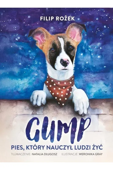 Gump, pies kt�ry nauczy� ludzi �y� - Filip  Ro�ek