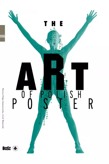 The Art of Polish Poster - Dorota Folga-Januszewska