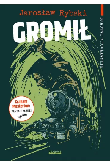 Gromi� - Jaros�aw Rybski