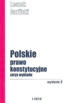 Polskie prawo konstytucyjne zarys wyk�adu - Garlicki Leszek - Leszek Garlicki