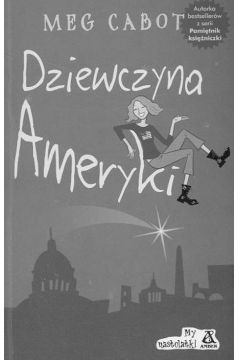 Dziewczyna Ameryki - Cabot Meg - Meg Cabot