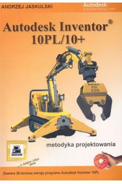 Autodesk Inventor 10PL/10+ - Jaskulski Andrzej - Andrzej Jaskulski