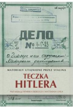Teczka Hitlera - Eberle Henrik, Uhl Matthias - Eberle Henrik, Uhl Matthias