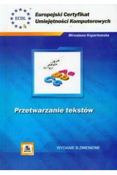 ECUK Przetwarzanie tekst�w - Kopertowska Miros�awa - Miros�awa Kopertowska
