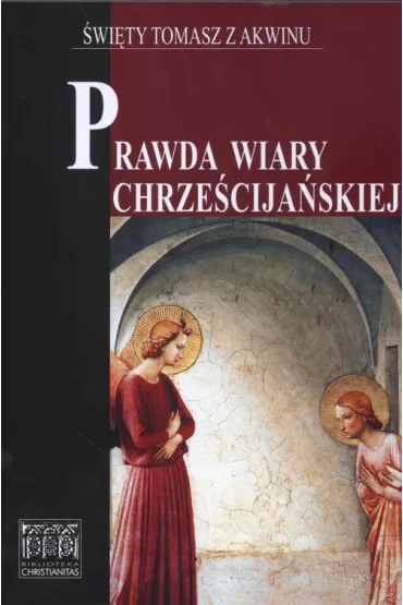 Summa contra gentiles Prawda wiary chrze�cija�skiej Tom 2 - Tomasz z Akwinu