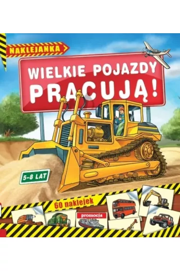 Wielkie pojazdy pracuj�