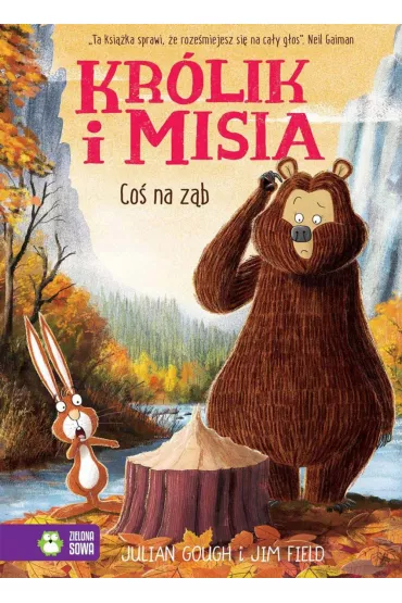 Kr�lik i Misia. Co� na z�b - Julian Gough