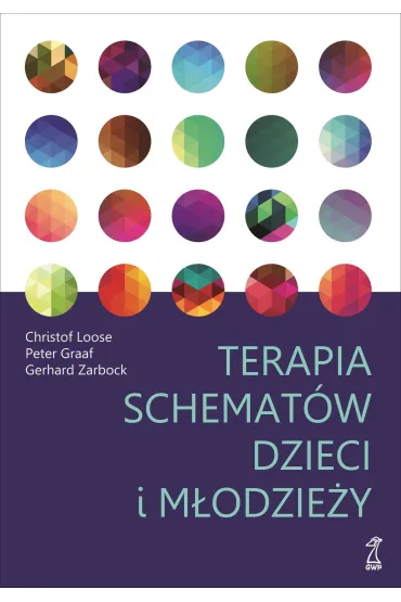Terapia schemat�w dzieci i m�odzie�y - Gerhard Zarbock, Loose Christof, Peter Graaf