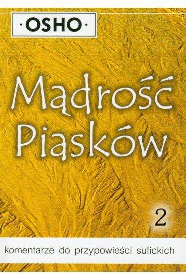 Mądrość piasków. Część 2