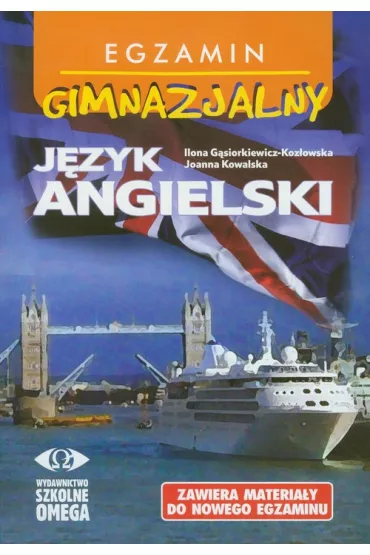 Egzamin gimnazjalny. J�zyk angielski 2012 + CD - Ilona G�siorkiewicz-Koz�owska, Joanna Kowalska