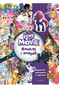 My Little Pony the movie szukaj i znajd