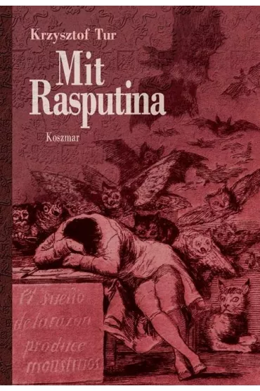 Mit Rasputina. Koszmar - Krzysztof Tur