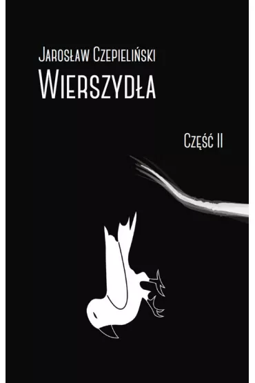 Wierszyd�a cz.2 - Jaros�aw Czepieli�ski