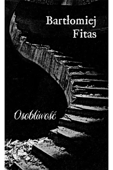 Osobliwo - Bartomiej  Fitas