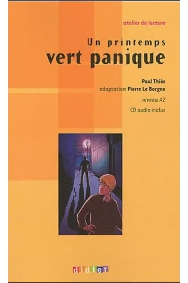 Printemps vert panique A2 + CD - Paul Thies