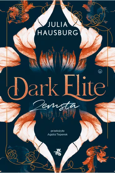 Zemsta. Dark Elite. Tom 1 - Julia Hausburg
