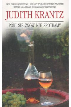 P�ki si� zn�w nie spotkamy - Krantz Judith - Judith Krantz