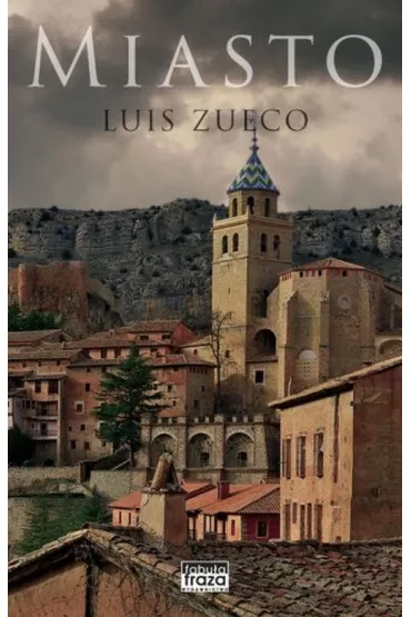 Miasto. El Castillo. Tom 2 - Luis Zueco