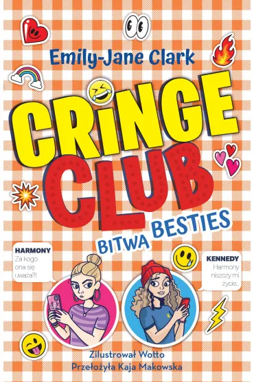 Cringe Club. Tom 2. Bitwa besties - Clark  Emily-Jane