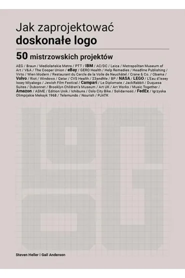 Jak zaprojektowa doskonae logo - Steven Heller, Gail Anderson