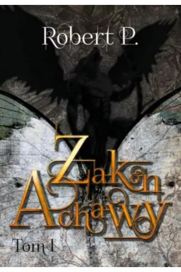 Zakon Achawy T.1