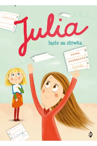 Julia �apie za s��wka - Petra  Dvorakova