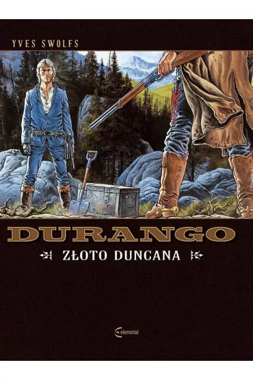 Z�oto Duncana. Durango. Tom 9 - Yves Swolfs