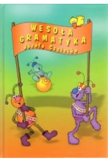 Weso�a gramatyka - Anna Szczepa�ska
