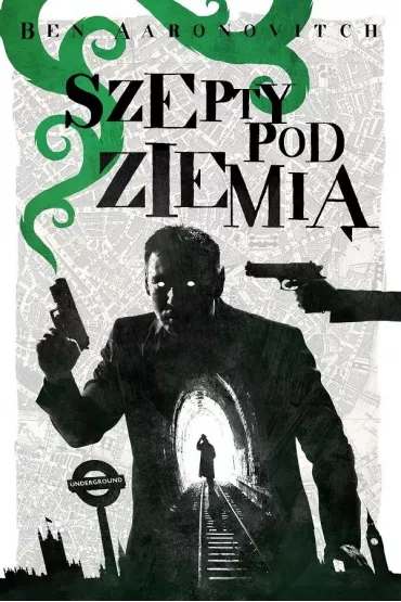 Szepty pod ziemi�. Cykl Peter Grant. Tom 3 - Ben Aaronovitch