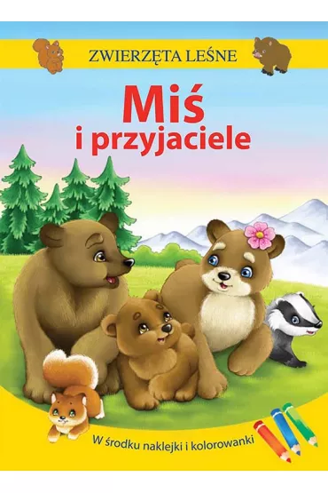 Zwierz�ta le�ne. Mi� i przyjaciele - Gra�yna Nowak