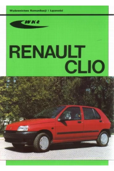 Renault Clio modele 1990-1998 - Krzysztof Wi�niewski