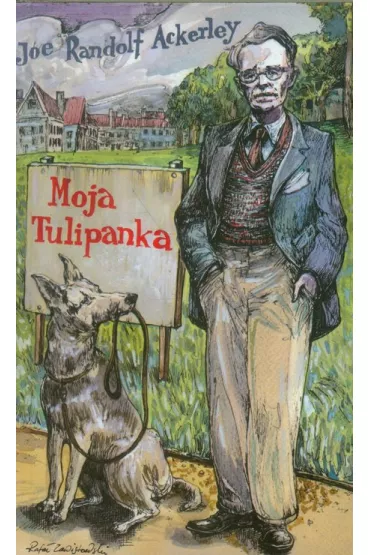 Moja tulipanka - Joe Randolf Ackerley